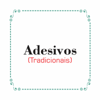 Adesivos Tradicionais